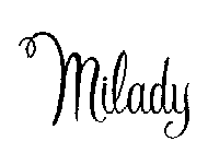 MILADY