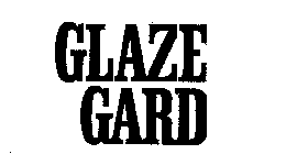 GLAZE GARD