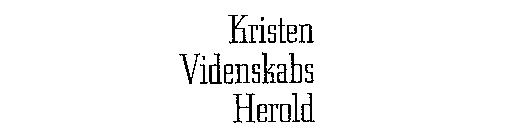 KRISTEN VIDENSKABS HEROLD