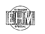 HI-RANGER EHV SPECIAL