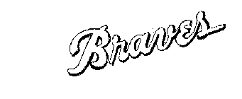 BRAVES