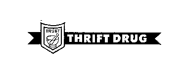 TRUST THRIFT DRUG