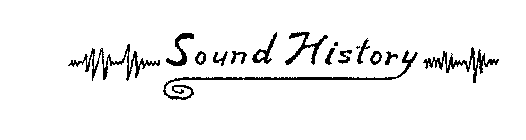 SOUND HISTORY