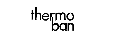 THERMOBAN