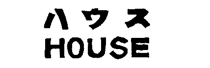 HOUSE