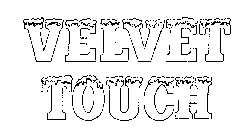 VELVET TOUCH