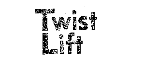 TWIST LIFT