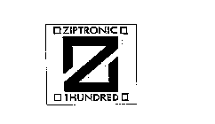 ZIPTRONIC  Z 1  HUNDRED 