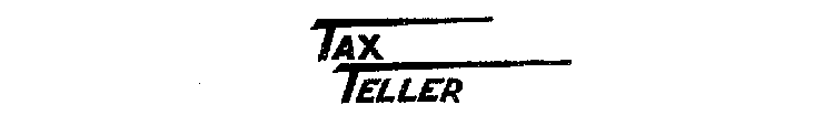 TAX TELLER