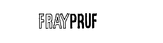 FRAY PRUF