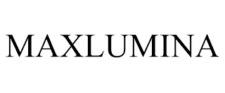 MAXLUMINA