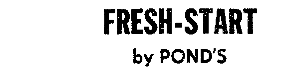 FRESH-START BY POND'S