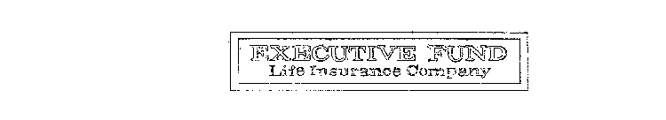 EXECUTIVE FUND LIFE INSURANCE COMPANY