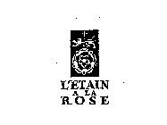 L'ETAIN A LA ROSE