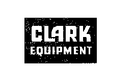 CLARK EQUIPMENT