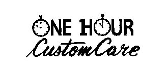 ONE HOUR CUSTOM CARE