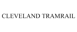 CLEVELAND TRAMRAIL