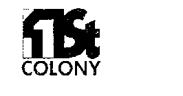 1ST COLONY