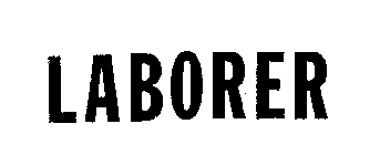 LABORER