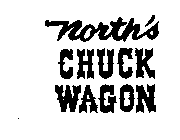 NORTH'S CHUCK WAGON