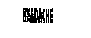 HEADACHE