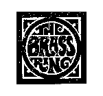 THE BRASS RING