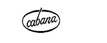 CABANA