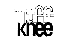 TUFF-KNEE