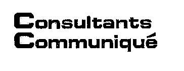 CONSULTANTS COMMUNIQUE