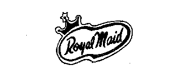 ROYAL MAID