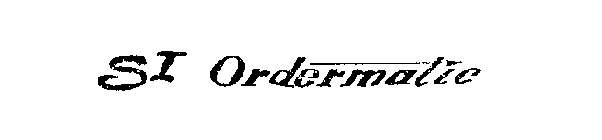 SI ORDERMATIC