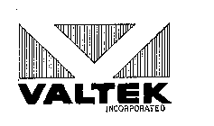 V VALTEK INCORPORATED 