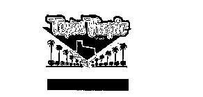 TEXAS TROPIC