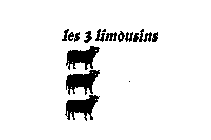 LES 3 LIMOUSINS