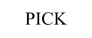 PICK