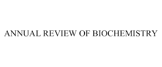 ANNUAL REVIEW OF BIOCHEMISTRY