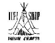 TIPI SHOP INDIAN CRAFTS