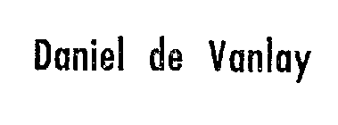 DANIEL DE VANLAY
