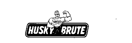 HUSKY BRUTE