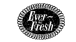 EVER-FRESH