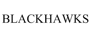 BLACKHAWKS