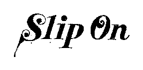 SLIP ON