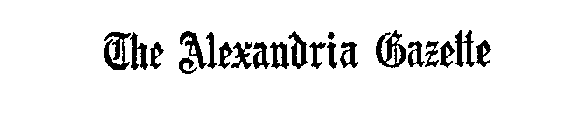 THE ALEXANDRIA GAZETTE