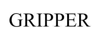 GRIPPER