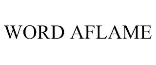 WORD AFLAME