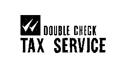 DOUBLE CHECK TAX SERVICE