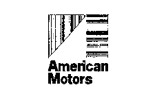 AMERICAN MOTORS