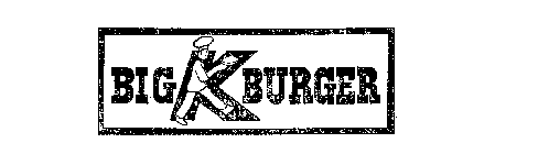 BIG K BURGER