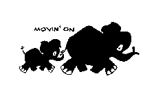 MOVIN' ON