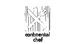 CONTINENTAL CHEF